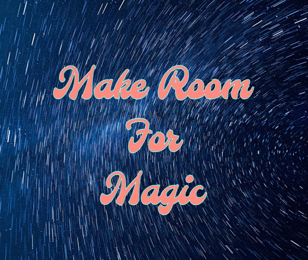 Starry sky background with text "Make Room for Magic"